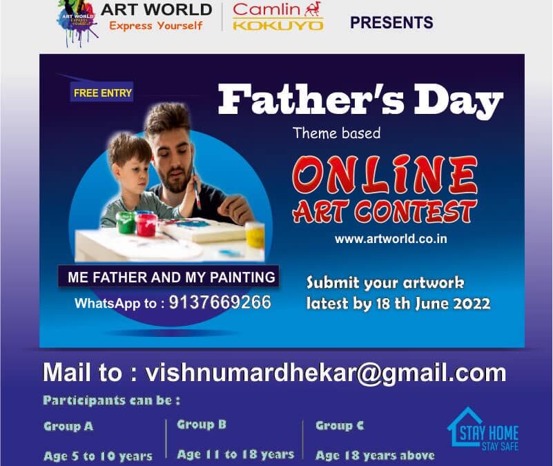 Father day online art contest 2022. My father …Me and my painting .